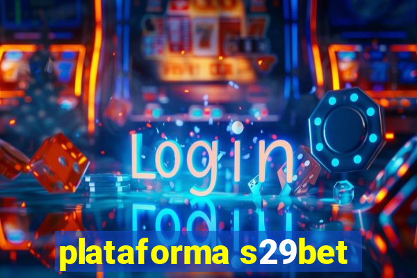 plataforma s29bet