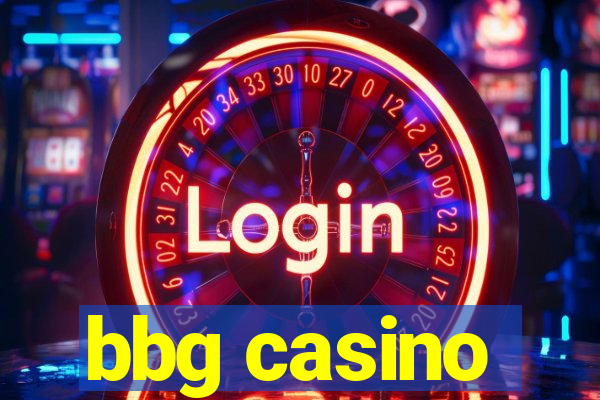 bbg casino