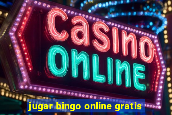 jugar bingo online gratis