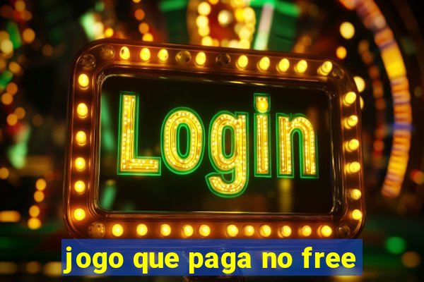 jogo que paga no free