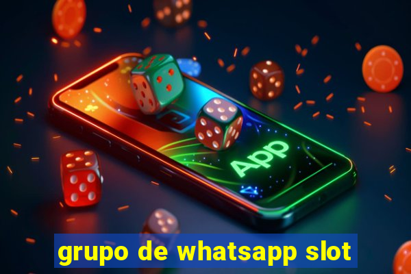 grupo de whatsapp slot