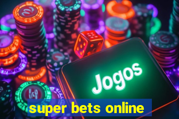 super bets online