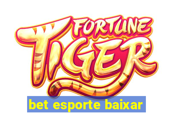 bet esporte baixar