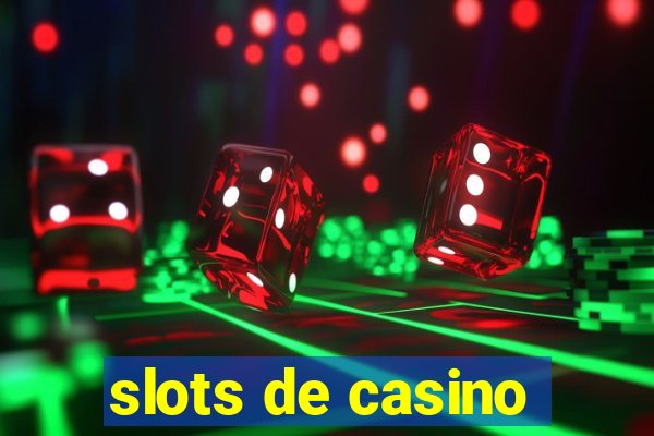 slots de casino