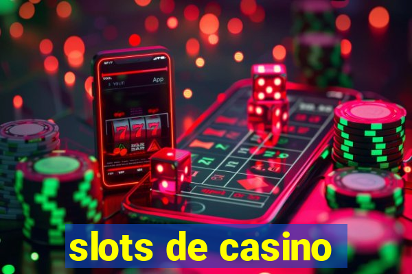 slots de casino