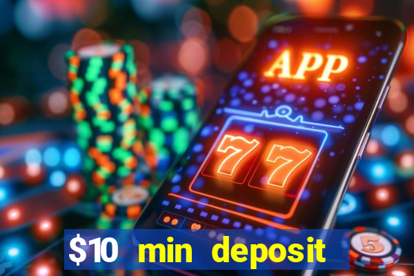 $10 min deposit casino australia