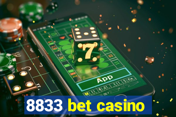 8833 bet casino