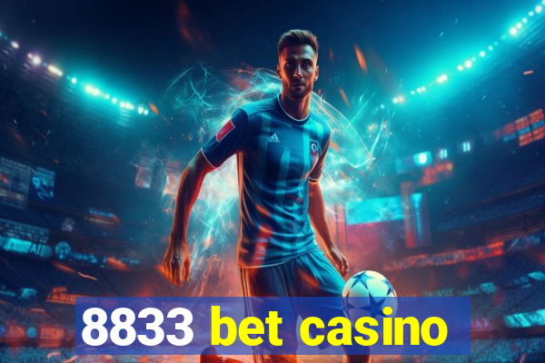 8833 bet casino