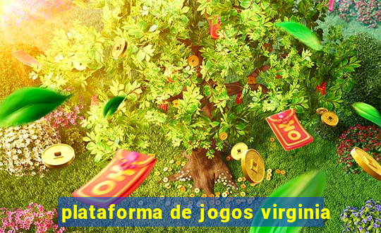 plataforma de jogos virginia