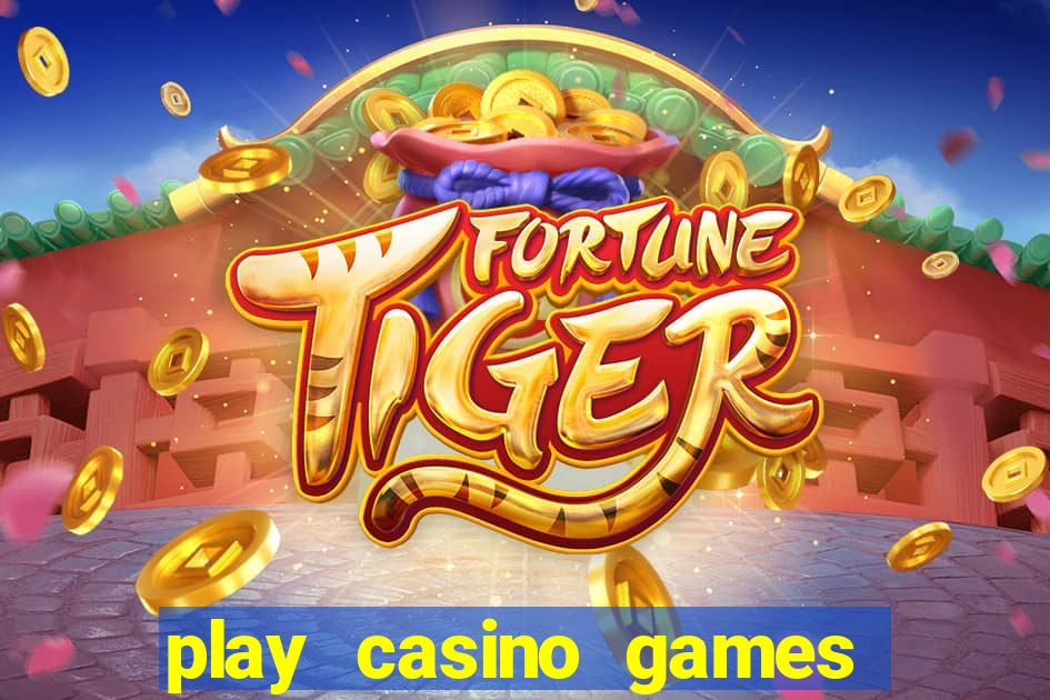 play casino games with real money