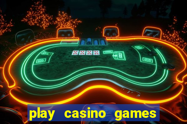 play casino games with real money