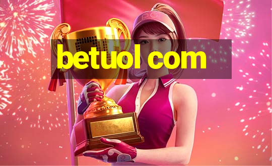 betuol com