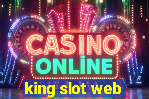 king slot web