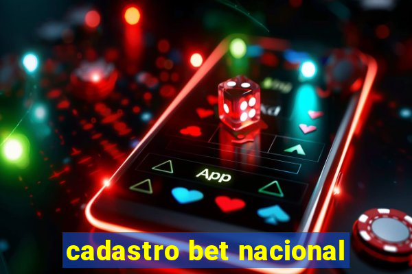 cadastro bet nacional