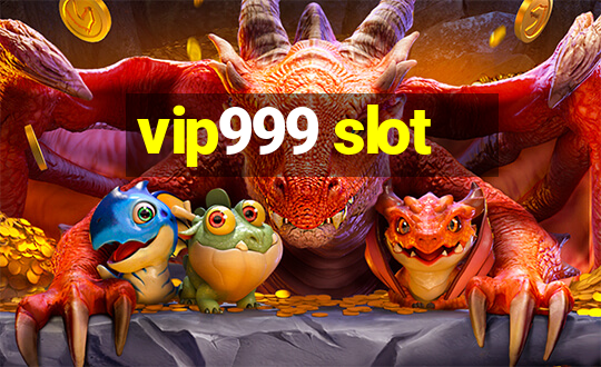 vip999 slot