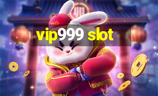 vip999 slot