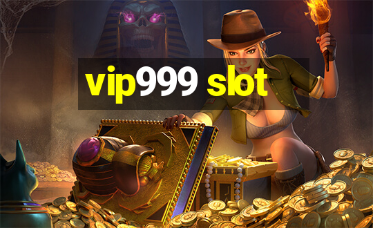 vip999 slot