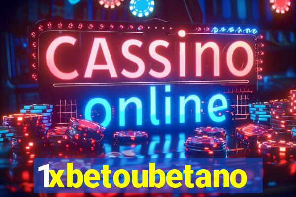 1xbetoubetano