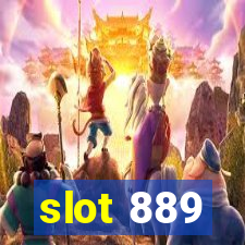 slot 889