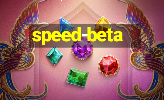 speed-beta