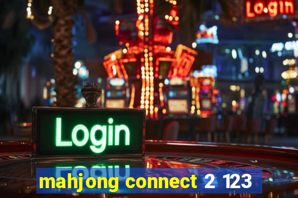 mahjong connect 2 123