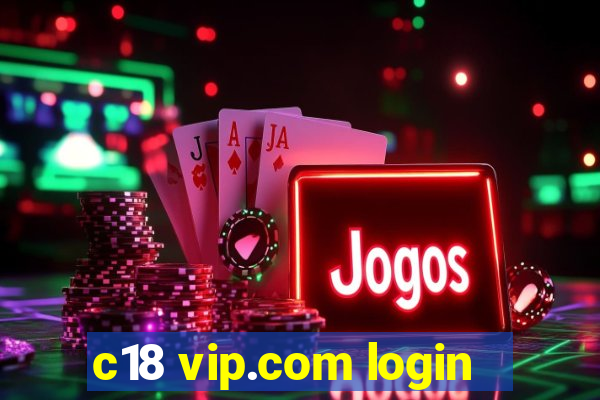 c18 vip.com login