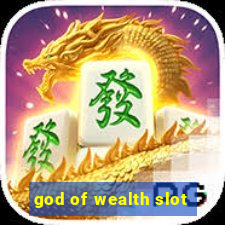 god of wealth slot