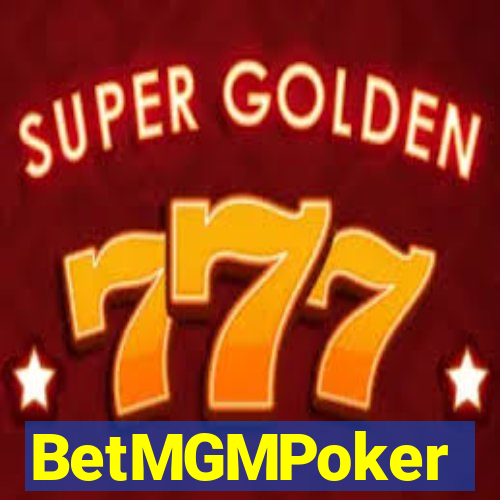 BetMGMPoker