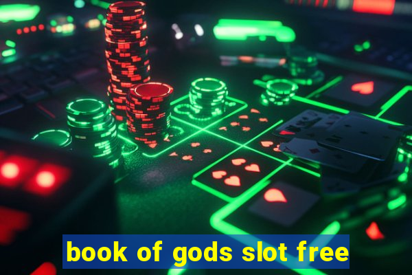 book of gods slot free