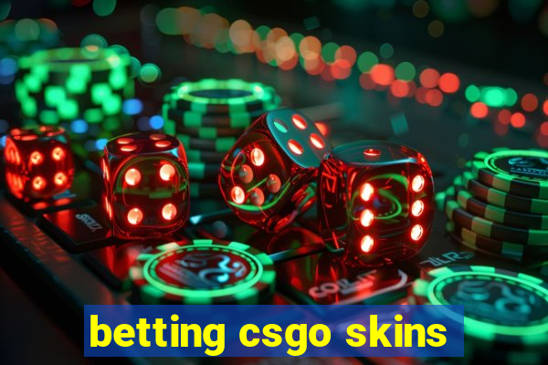 betting csgo skins