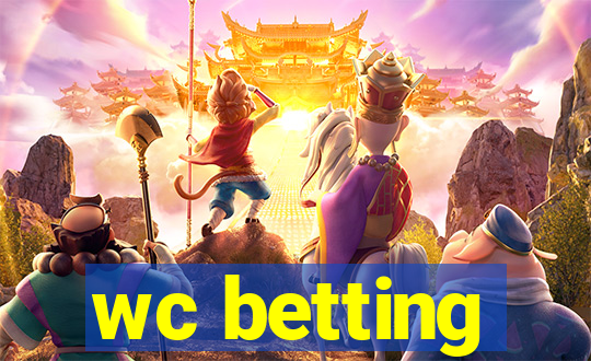 wc betting