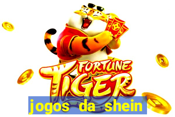 jogos da shein para ganhar pontos