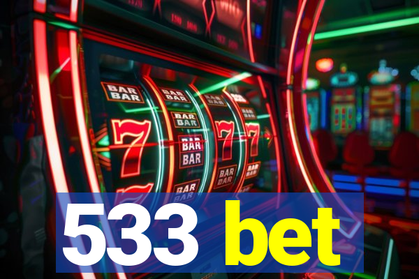 533 bet