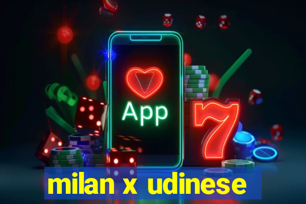 milan x udinese