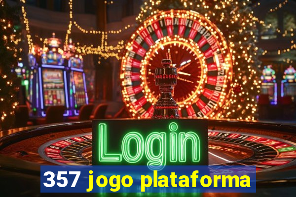 357 jogo plataforma