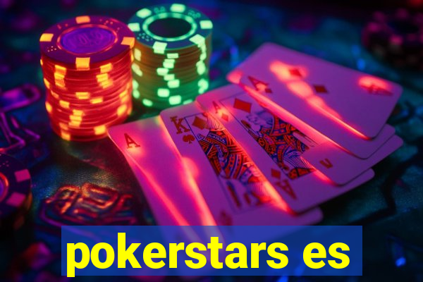 pokerstars es