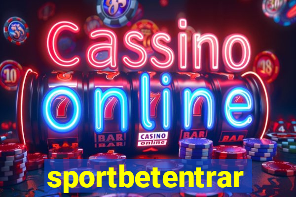 sportbetentrar