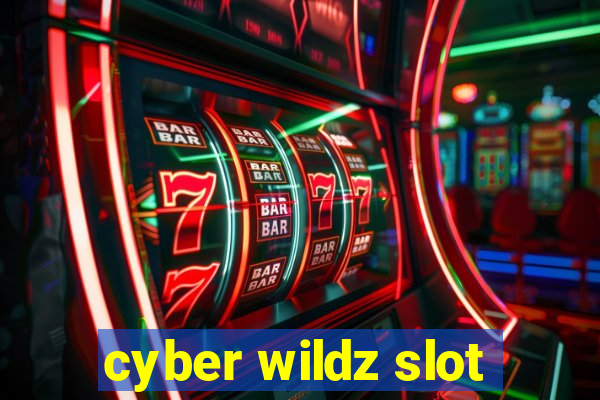 cyber wildz slot