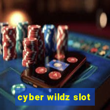 cyber wildz slot