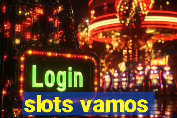 slots vamos