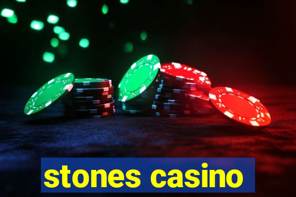 stones casino