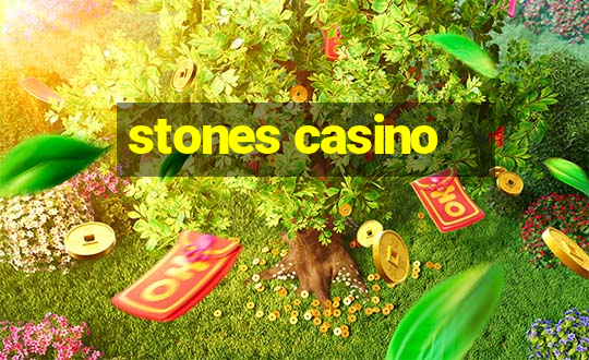 stones casino