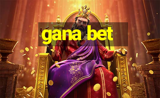 gana bet