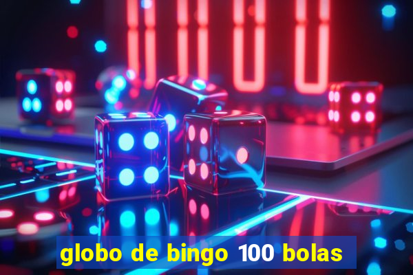 globo de bingo 100 bolas