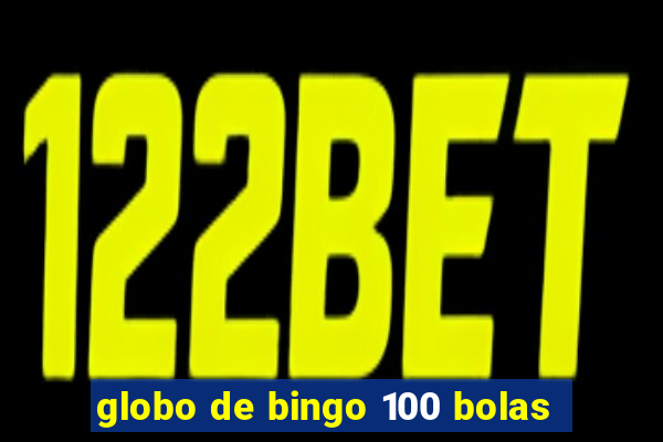 globo de bingo 100 bolas