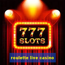 roulette live casino