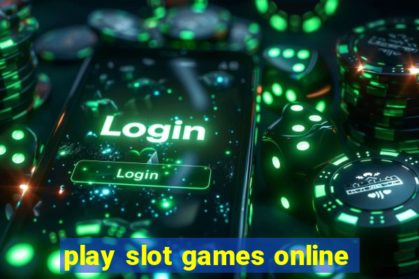 play slot games online