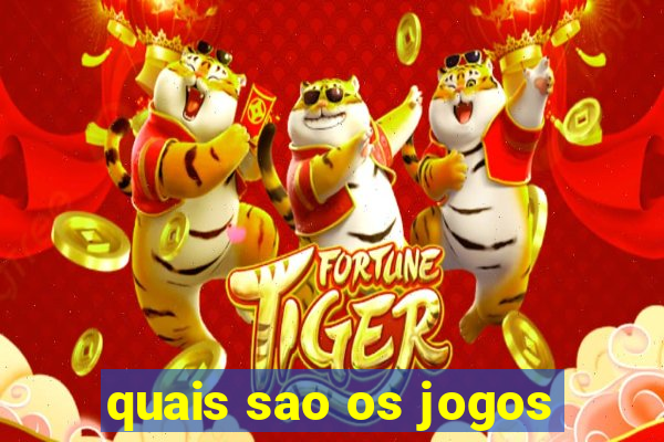 quais sao os jogos