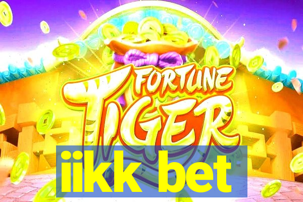 iikk bet