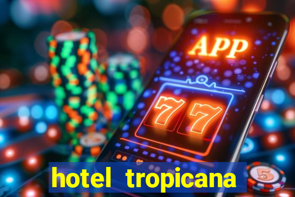 hotel tropicana aruba resort & casino